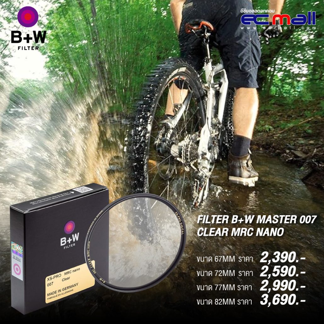 B+W Master 007 Clear MRC Nano Filter - EC MALL อีซีมอลล์